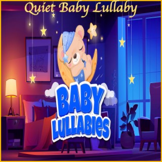 Quiet Baby Lullaby