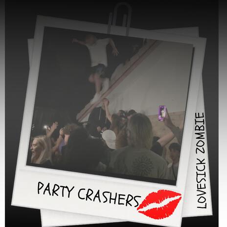 PARTY CRASHERS!