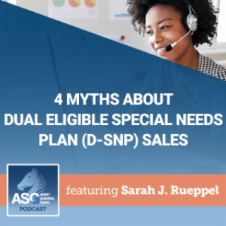 4 Myths About Dual-Eligible Special Needs Plan (D-SNP) Sales