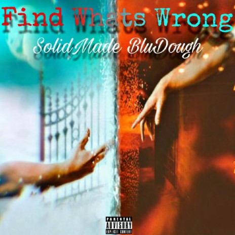 Find Whats Wrong | Boomplay Music