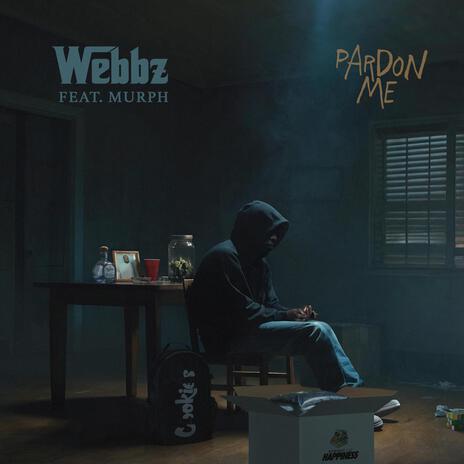 Pardon Me ft. Murph Muzik | Boomplay Music