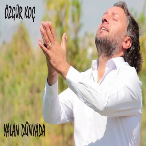 Yalan Dünyada | Boomplay Music