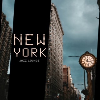 New York Jazz Lounge: The Best Piano Bar Instrumental Classics – Cafe Bar Collection