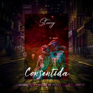 Consentida ft. MAGH lyrics | Boomplay Music