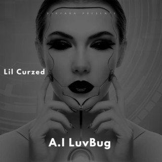 A.I LuvBug lyrics | Boomplay Music