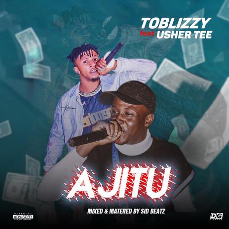 Ajitu ft. Usher Tee | Boomplay Music