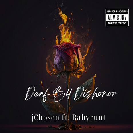 Deaf B4 Dishonor ft. Babyrunt | Boomplay Music