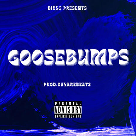 Goosebumps | Boomplay Music