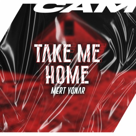 Take Me Home | Boomplay Music