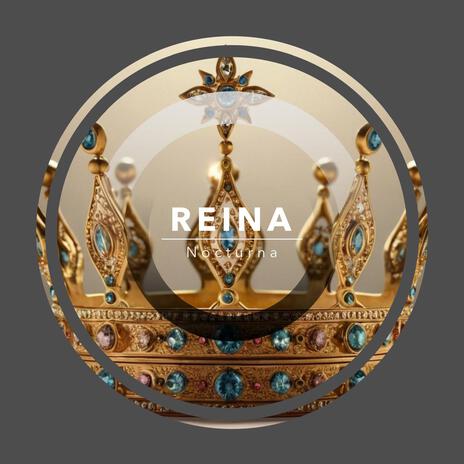 Reina x Nocturna | Boomplay Music