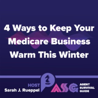 4 Ways to Keep Your Medicare Business Warm This Winter