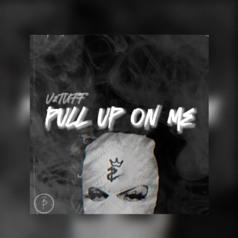 Pull Up On Me | Boomplay Music