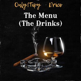 THE MENU (THE DRINKS)