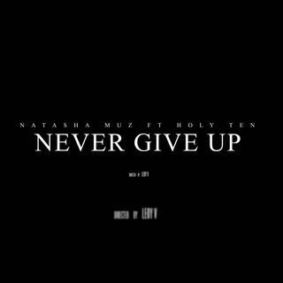 Never Give Up