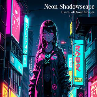 Neon Shadowscape