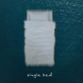 Single Bed lyrics | Boomplay Music