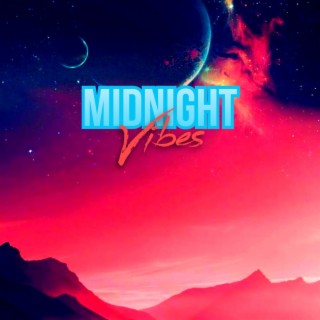 Midnight Vibes