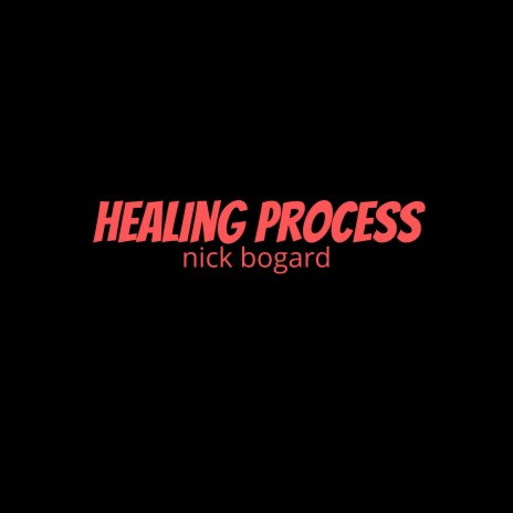 healing process | Boomplay Music
