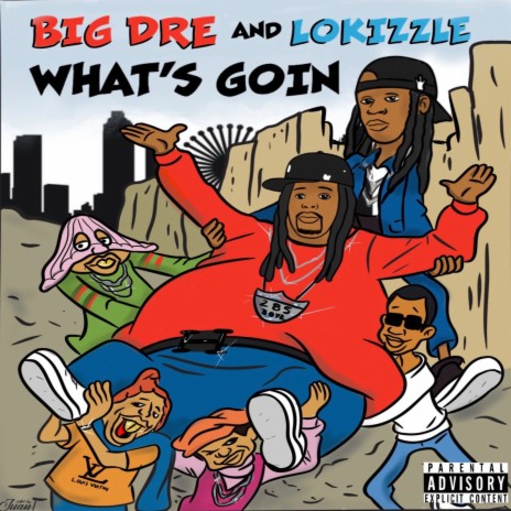 What’s Goin (Radio Edit) ft. LOKIZZLE | Boomplay Music