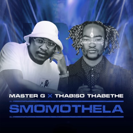Smomothela ft. Thabiso Thabethe | Boomplay Music