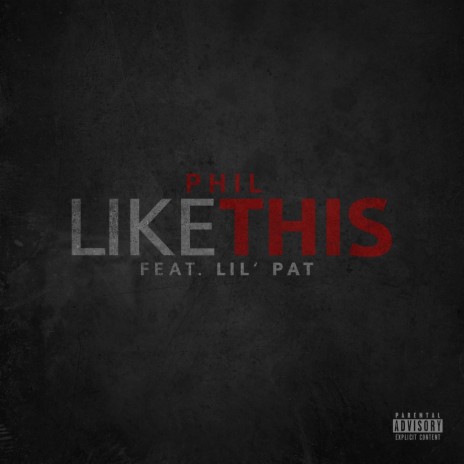 Like This (feat. Lil' Pat) | Boomplay Music