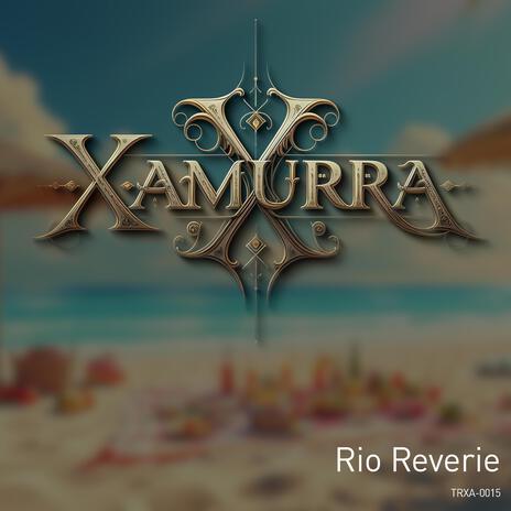 Rio Reverie | Boomplay Music