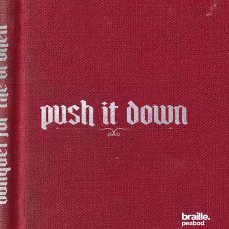 Push It Down (Banquet Version) ft. Peabod
