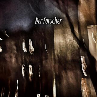 Der Forscher