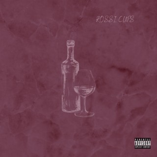 Rossi Cups lyrics | Boomplay Music