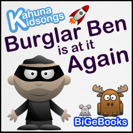 Burglar Ben Is at It Again