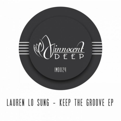 Keep The Groove (Original Mix)