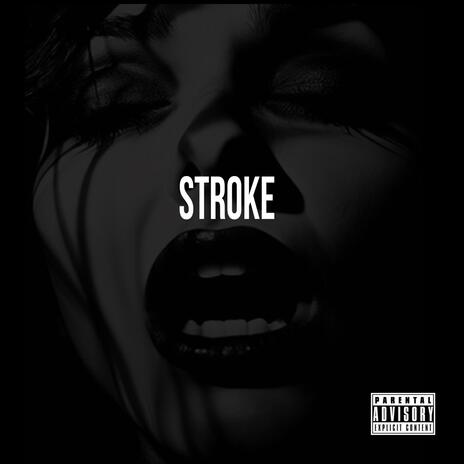 Stroke | Boomplay Music