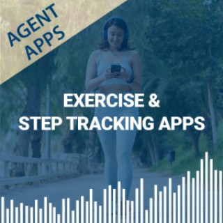 Agent Apps | Exercise & Step Tracking Apps