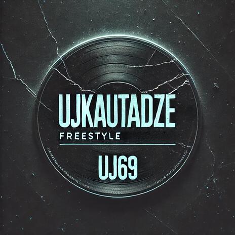 UJKAUTADZÉ | Boomplay Music