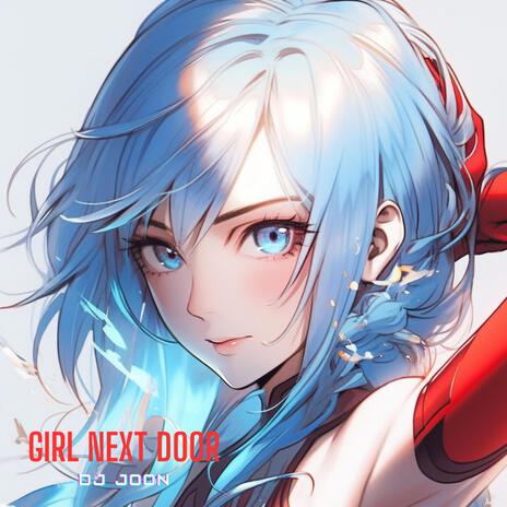 Girl Next Door | Boomplay Music