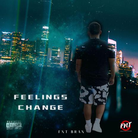 Feelings Change | Boomplay Music