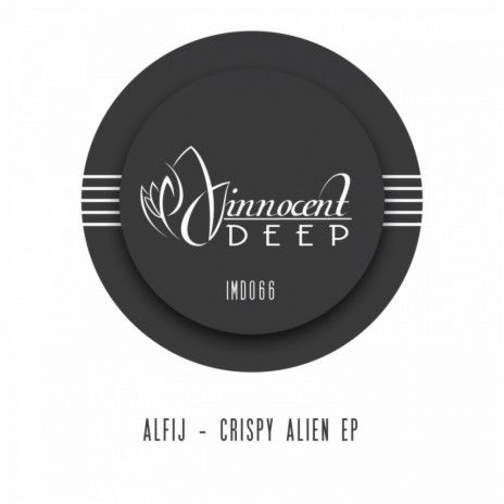 Crispy Alien (Original Mix)