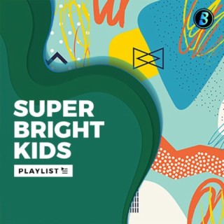 Super Bright Kids