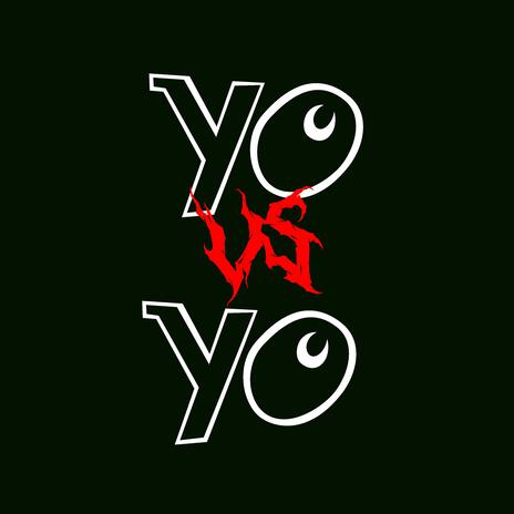 yo vs yo | Boomplay Music