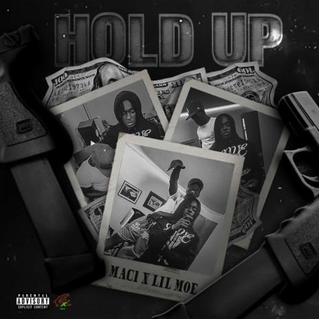 Hold Up ft. Lil Moe | Boomplay Music