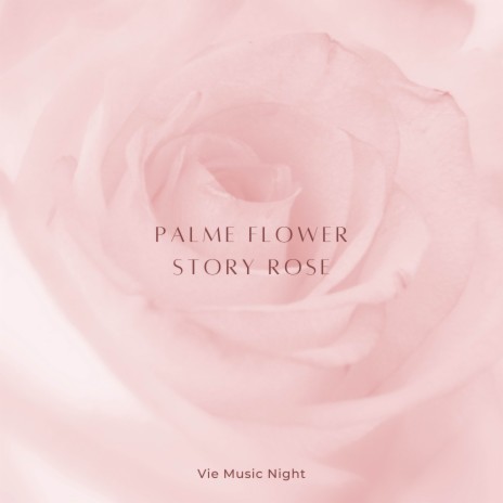 Palme Flower Story Rose