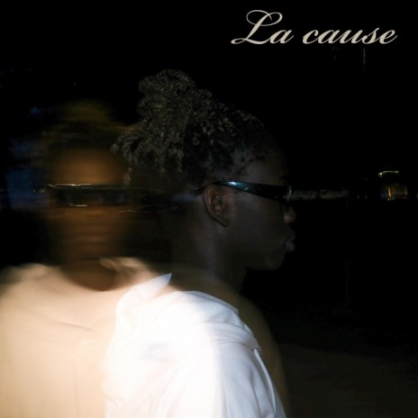 La cause | Boomplay Music
