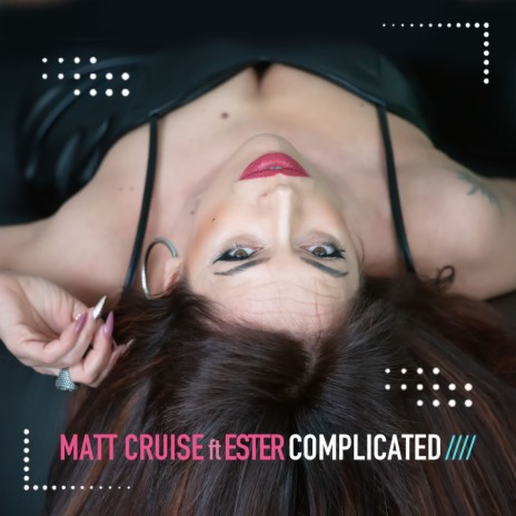 Complicated (Club Mix) ft. Ester | Boomplay Music