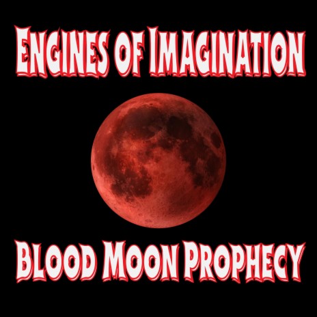 Blood Moon Prophecy | Boomplay Music