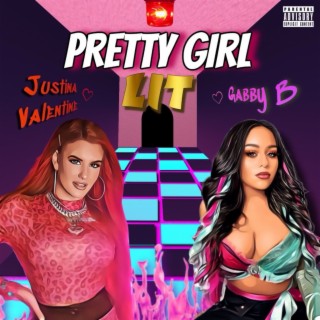 Pretty Girl Lit (feat. Justina Valentine)