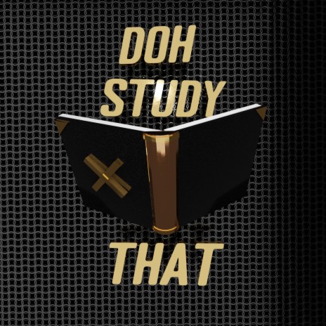 Doh Study That