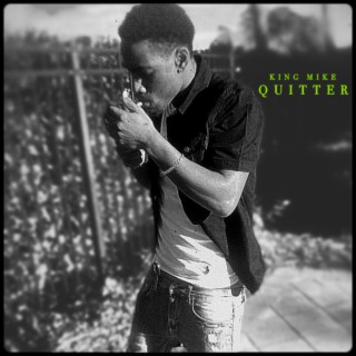 QUITTER