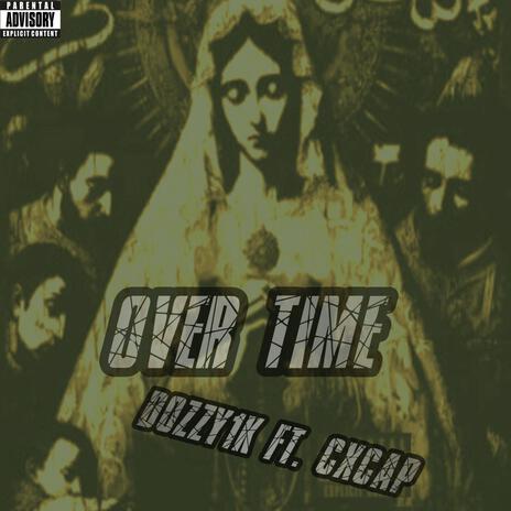 Over Time ft. cxCAP | Boomplay Music