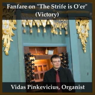 Fanfare on The Strife is O'er (Victory)