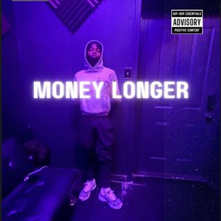 Money Longer